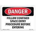 Signmission OSHA Danger, Follow Confined Space Entry Procedure, 14in X 10in Decal, 14" W, 10" H, Landscape OS-DS-D-1014-L-1263